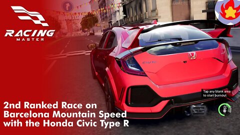 2nd Ranked Race on Barcelona Mountain Speed with the Honda Civic Type R | Racing Master