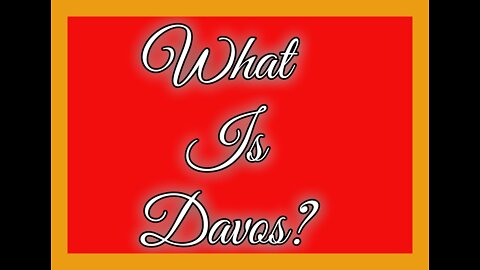 What is Davos?