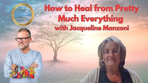 How to Heal from Pretty Much Everything with Jacqueline Manzoni