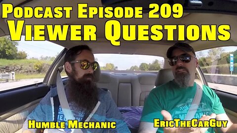 Viewer Car Questions with EricTheCarGuy ~ Podcast Episode 209