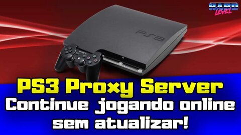 PS3 - Continue jogando online sem atualizar o console com novos updates com PS3 Proxy Server!