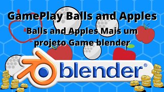 GamePlay Balls and Apples Game Blender
