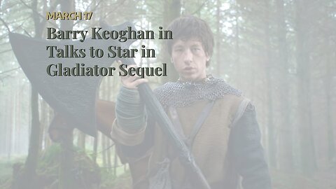 Barry Keoghan in Talks to Star in Gladiator Sequel