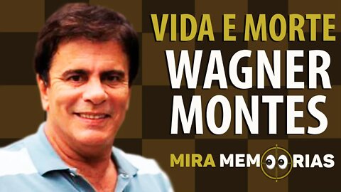 Vida e Morte Do Apresentador Wagner Montes. Ele Também Foi Advogado, Artista E Político Brasileiro