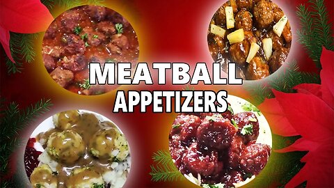 7 MEATBALL RECIPES for Appetizers, Holidays, or Game Day