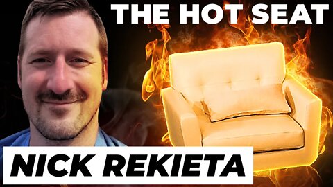 THE HOT SEAT with Nick Rekieta of @Rekieta Law!