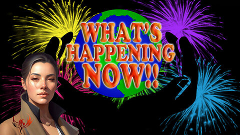 WHAT'S HAPPENING NOW (VIDEO 195 ~ June 10, 2024)