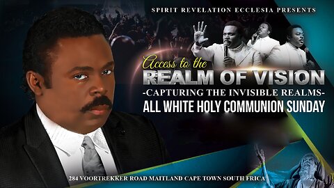 Access to The Realm of Vision | All White Holy Communion Sunday