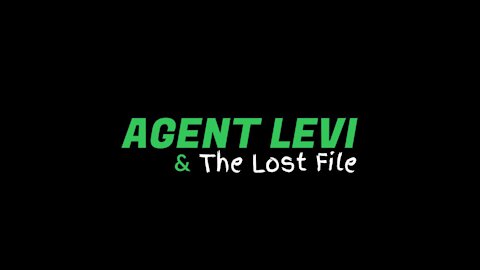 Agent Levi and The Lost File