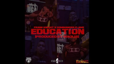 Frank Knight - Education Featuring Commander Flame (Official Music Video) (Produced By Madlib)