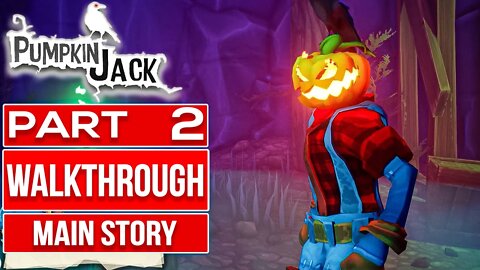 PUMPKIN JACK Gameplay Walkthrough PART 2 No Commentary