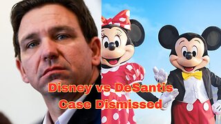 Federal Judge Dismisses Disney lawsuit against Gov. Ron DeSantis