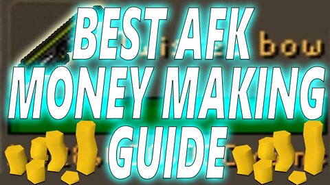 Best AFK Money Making Guide In OId School Runescape [2020]
