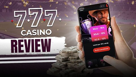 Casino777 totalizatora apskats ⚽ Reģistrēšanās, bonusi, maksājumi un cits