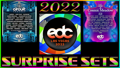 Electric Daisy Carnival Las Vegas 2022 - Stages have surprise sets