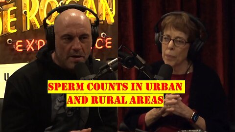 JRE #1638: Sperm Counts In Urban And Rural Areas [Uncensored]