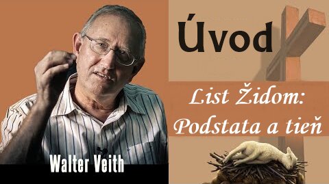 List Židům: Podstata a stín (1/14) Úvod • Walter Veith