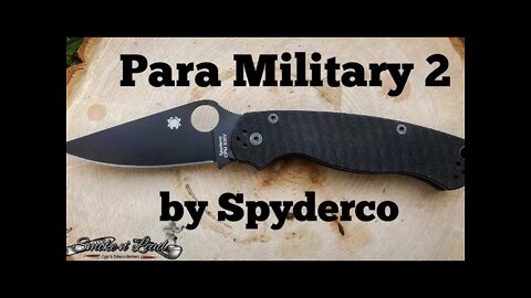 Para Military 2 by Spyderco | Knife Review