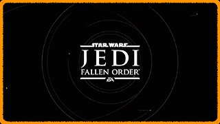 Star Wars: Fallen Order (Part 1) - Beginnings