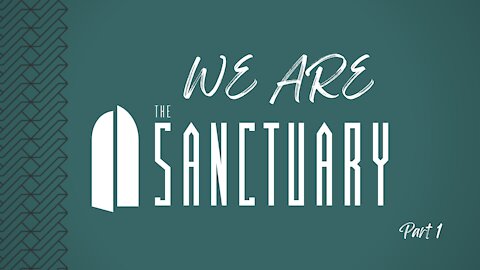 We Are The Sanctuary, Part 1 | Tullian Tchividjian