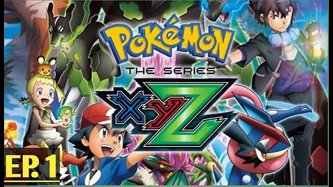 Pokémon the Series: XYZ | EP1 From A To Z!〚Full Episode〛| just for fun