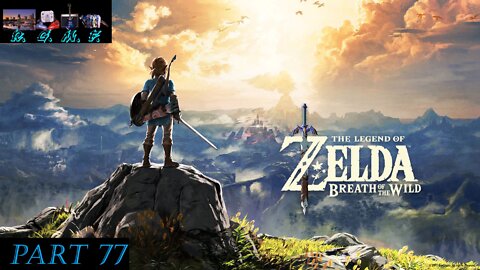 Zelda: Breath of The Wild Playthrough 77