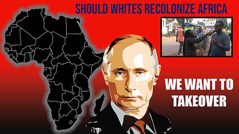 Should Africa be colonize again by Whites