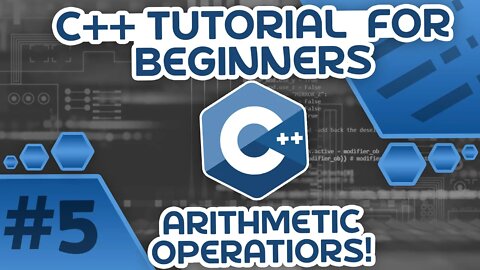 Learn C++ With Me #5 - Arithmetic Operators