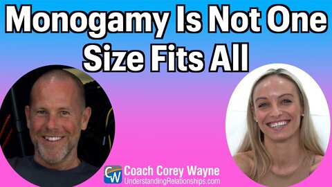 Monogamy Is Not One Size Fits All