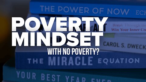 Poverty Mindset With No Poverty