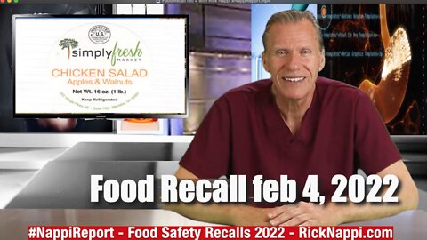 Food Recall feb 4, 2022 with Rick Nappi #NappiReport