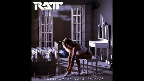 Ratt - Invasion Of Your Privacy