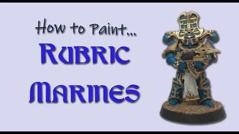 How to Paint Rubric Marines