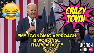Joe Biden Says His Economic Approach Is Working (Crazy Town)