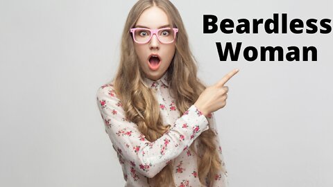 DIY Satisfying | Beardless Woman