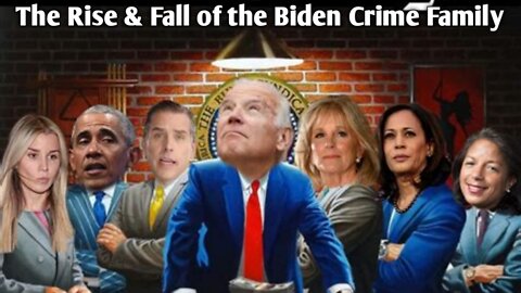 It All Starts With Ukraine, The Biden Crime Family's Days Are Numbered