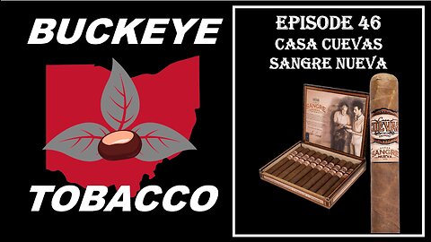 Episode 46 - Casa Cuevas Sangre Nueva