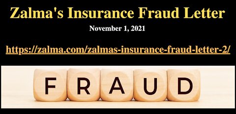 Zalma's Insurance Fraud Letter - November 1, 2021