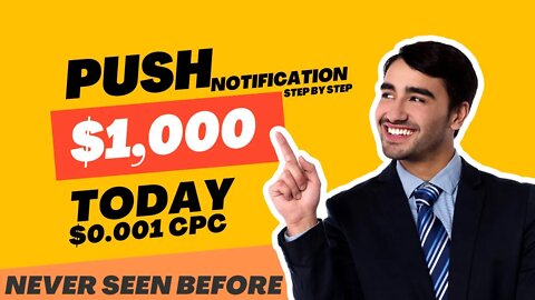 CPA Marketing for Beginners, MAKE $1000 TODAY, Promote CPA Offers With Push Notifications