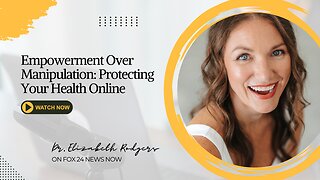 Empowerment Over Manipulation: Protecting Your Health Online