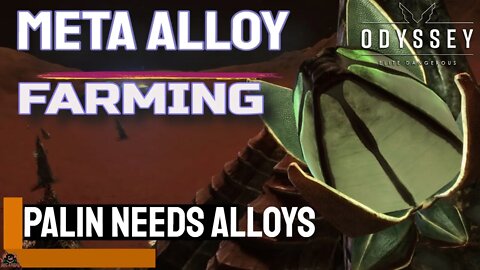 META ALLOY FARMING // Elite Dangerous Odyssey