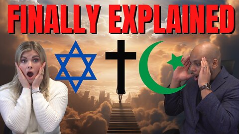 Judaism vs Christianity vs Islam Reaction
