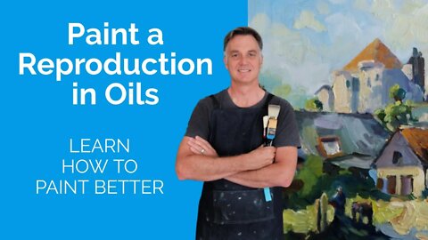 Try PAINTING a Reproduction of a Master Painting 🎨 (Oil Demo)