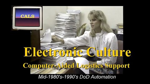 Vintage Computer Automation: ARMY / DoD: "Electronic Culture" 1980-1990s CALS (Zenith, IBM)