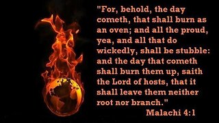 The Great and Terrible day of the Lord Malachi 4