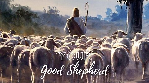 The Good Shepherd, Yours