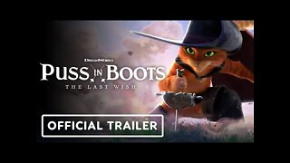 Puss In Boots: The Last Wish - Official Trailer