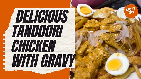 Tandoori chicken with gravy without oven