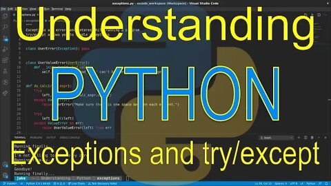 Understanding Python: Exceptions and try/except