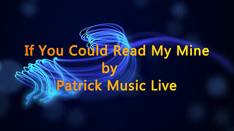 IF YOU COULD READ MY MIND by Patrick Music Live HD (Cover -GORDON LIGHTFOOT)